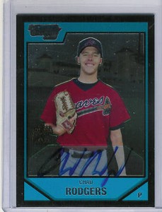 2007 BOWMAN CHROME CHAD RODGERS BRAVES AUTOGRAPH RC