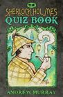 Sherlock Holmes Quiz Book, Paperback By Murray, Andrew, Like New Used, Free P...