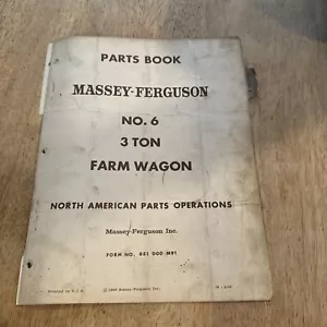 Vintage 1960 Massey Ferguson No. 6 3 Ton Farm Wagon Parts Book - Picture 1 of 5