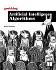 Grokking Artificial Intelligence Algorithms: Understa... | Livre | État Très Bon