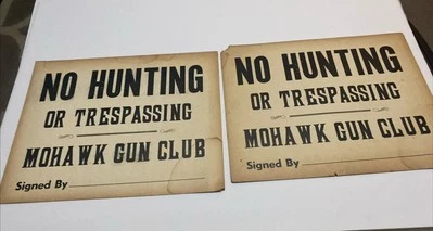 Vintage Lot Of 2 No Hunting Or Trespassing Signs Mohawk Gun Club Cardboard - Image 1 of 4