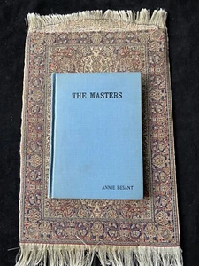 The Masters by Annie Besant 1918 Theosophical Publishing House Rare  - Bild 1 von 6