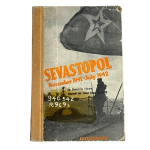 Sevastopol, November, 1941-July, 1942 (1943) War Stories WWII Hard Cover - Picture 1 of 13