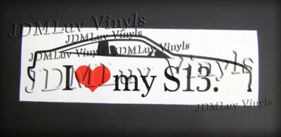 Calcomanía adhesiva I love my Nissan S13 JDM 180SX 240sx Foto 1 de 2