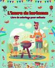 L'heure du barbecue - Livre de coloriage pour enfants - Des designs joyeux pour 