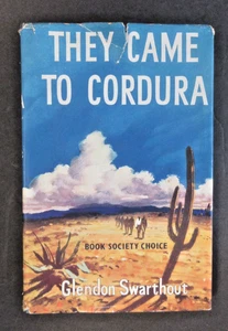 VINTAGE "They Came To Cordura" Glendon Swarthout 1st UK Edition 1958 Hardcover - Picture 1 of 7