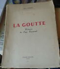 Duhamel Marcel. La Goutte. Histoires Du Pays Normand. Maugard. 1951.