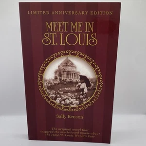 MEET ME IN ST. LOUIS, LIMITED ANNIVERSARY EDITION By Sally Benson - Picture 1 of 24