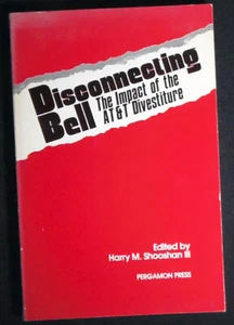 Disconnecting Bell: The Impact of the AT&T Divestiture 1st PBk. ed. NEAR FINE - Imagen 1 de 1