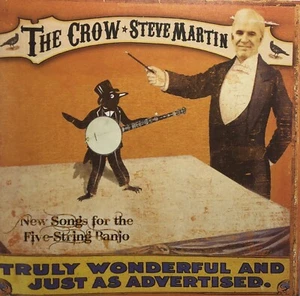 The Crow: New Songs for the Five String Banjo by Martin, Steve (CD, 2009) - Picture 1 of 2