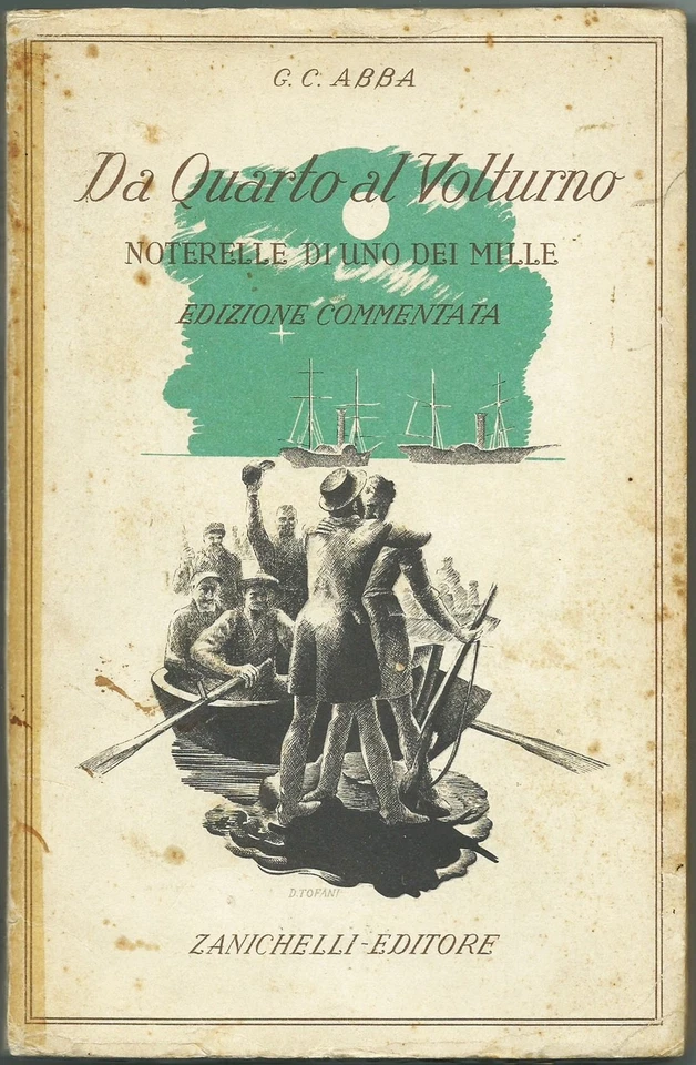 Cesare Abba - De Cuarto En Volturno - Ed. Zanichelli, 1960 Esempl. Numerado 338 - Imagen 1 de 1