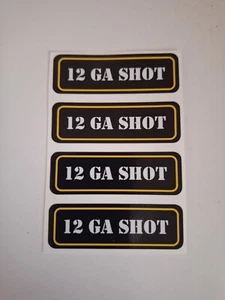 (4) Etiquetas adhesivas de vinilo adhesivas para latas de munición.  12 GA SHOT. - Imagen 1 de 4