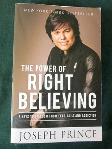The Power of Right Believing: JOSEPH PRINCE - PAPERBACK - 2013 - Imagen 1 de 3