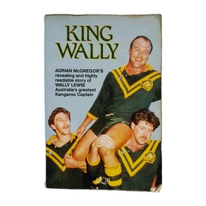 Libro King Wally | 1987 Wally Lewis Biografía por Adrian McGregor Tapa blanda, NRL - Imagen 1 de 10