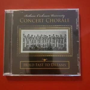 Bethune Cookman University BCU Concert Chorale Hold Fast To Dreams CD NEW RARE - Picture 1 of 2
