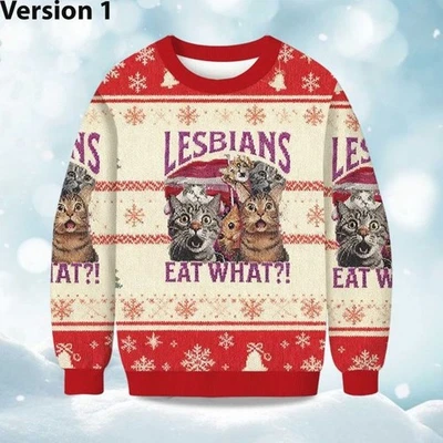 2025 Christmas Lesbians Eat What Cat Ugly Sweater, 3 Version - Christmas Gift - Image 1 of 4