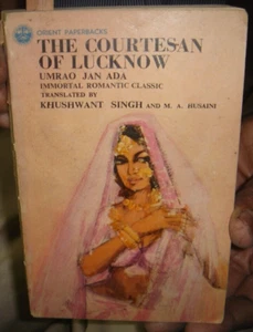 THE COURTESAN OF LUCKNOW UMRAO JAN ADA TRANSLATED BY KHUSHWANT SINGH & HUSAINI - Picture 1 of 13