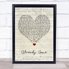 Already Gone Script Heart Song Lyric Quote Music Print