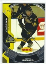 2006-07 Kingston Frontenacs (OHL) Bobby Hughes
