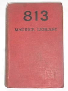 MAURICE LEBLANC – 813 (1910) – Arsène Lupin - Picture 1 of 9
