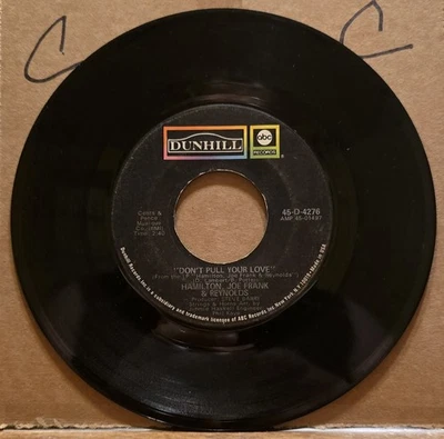 Hamilton, Joe Frank & Reynolds: Don't Pull Your Love/Funk-In-Wagnall 45rpm ABC - Image 1 of 2