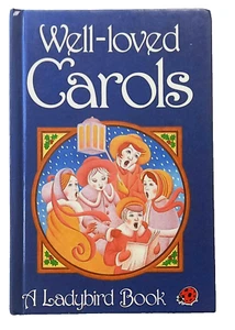 Ladybird Books WELL LOVED CAROLS Series 612 - Vintage 1986 Books - Picture 1 of 2