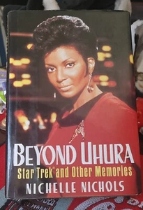 NICHELLE NICHOLS Beyond Uhura: Star Trek and Other Memories Autographed Book - Picture 1 of 4