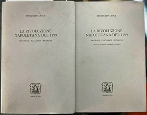 (Benedetto Croce) LA RIVOLUZIONE NAPOLETANA DEL 1799 -2 VOLUMI -Bibliopolis 1999 - Imagen 1 de 1