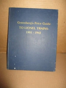 Greenberg's Price Guide To Lionel Trains: 1901-1942 by Bruce C. Greenberg (1979 - Picture 1 of 6