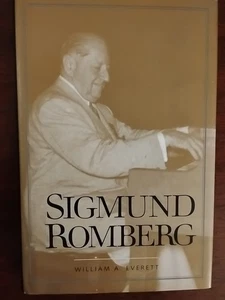SIGMUND ROMBERG, YALE BROADWAY MASTERS SERIES, By William Everett (Composer) - Picture 1 of 2