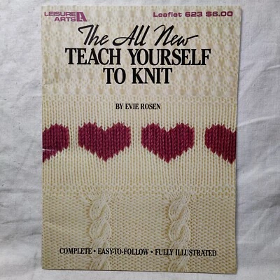 RARE 1992 TEACH YOURSELF TO KNIT Leisure Arts Leaflet # 623 KNITTING & CROCHET - Image 1 of 4