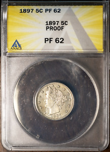 1897 5c Liberty V Nickel Proof 62 New ANACS # 7473409 + Bonus