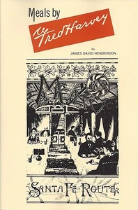 Comidas de Fred Harvey: Harvey Houses & Girls, porcelana, vajilla hueca, recetas LIBRO NUEVO - Imagen 1 de 1