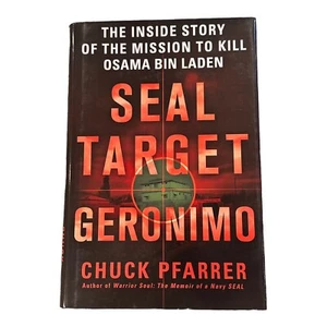 Seal Target Geronimo Navy Seals Mission Story HC Book Chuck Pfarrer - Imagen 1 de 6