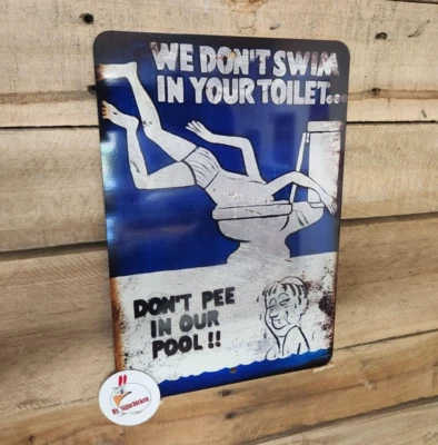 DON'T PEE IN OUR POOL sign, funny deck, pool, swimming, swim sign. 7" x 10" - Image 1 of 2