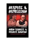 Respect and Reputation, Charles Bronson, Robin Barratt