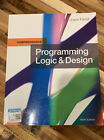 MindTap Course List Ser.: Programming Logic and Design, Comprehensive by...