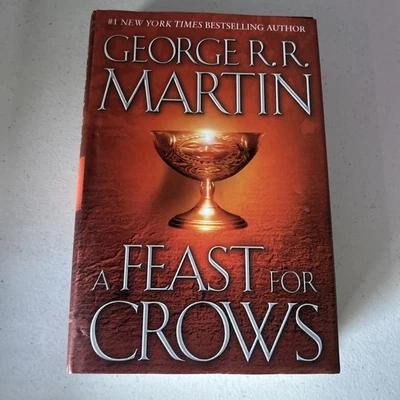 A FEAST FOR CROWS by George R.R. Martin Hardcover A Song of Ice and Fire, Book 4 - Image 1 of 3