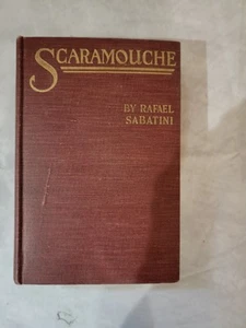 “Scaramouche” Antique 1st Edition Hardcover Book 1921 by RAFAEL SABATINI - Picture 1 of 8