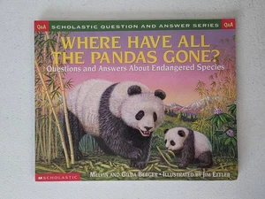 Book - Where Have All The Pandas Gone? 2002 PB Melvin Gilda Berger Endangered - Picture 1 of 6