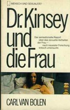 TB Carl Van Bolen/Dr. Kinsey Und Die Frau