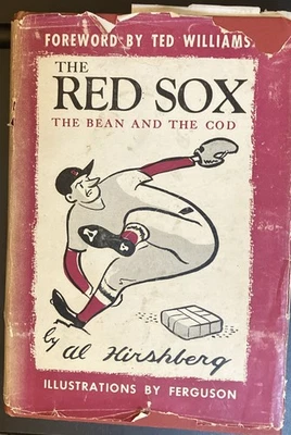 The Red Sox The Bean And The Cod 1947  Al Hirshberg Ted Williams HC DJ Baseball Foto 1 de 3