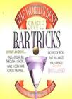The World's Best Simple Bar Tricks By Doug Lanksy,Doug Lansky
