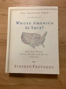 The American Bible : Whose America Is This? - How Our Words Unite, Divide,... - Foto 1 di 4