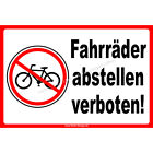 Verbotsschild Fahrrad abstellen anlehnen verboten Fahrrad schieben