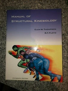 Manual of Structural Kinesiology by Clem W. Thompson; R. T. Floyd - Picture 1 of 7