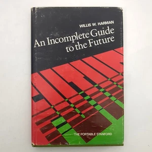 An Incomplete Guide to the Future Philosophy Hardcover Book Willis Harman 1976 - Picture 1 of 24