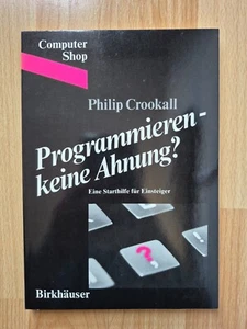 ✅ 1 Buch: Programmieren - keine Ahnung ? ⭐ SINCLAIR ATARI AMIGA C64 ⚡️ - Picture 1 of 2