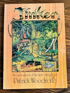 The Adventures of the Hole Eating Duck Tinker Patrick Woodroffe Paper Tiger - Picture 1 of 6