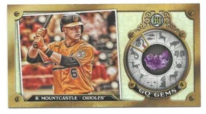 2022 Gypsy Queen RYAN MOUNTCASTLE GQ Gems Minis - BALTIMORE ORIOLES - #GGM-23 - Picture 1 of 1
